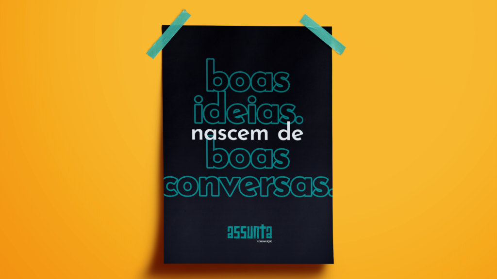 Aplicação da identidade visual da Assunta Comunicação em um banner, com o slogan da marca.
